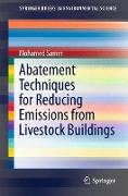 Abatement Techniques for Reducing Emissions from Livestock Buildings