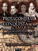 Protagonistas desconocidos de la conquista de América