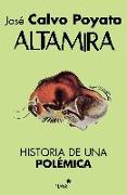 Altamira : historia de una polémica