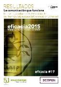 Eficacia 2015 : los casos ganadores de la XVII edición de los Premios a la Eficacia en la Comunicación Comercial