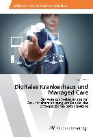 Digitales Krankenhaus und Managed Care