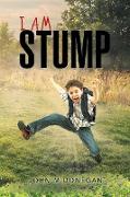 I Am Stump