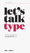 Let’s Talk Type