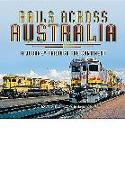 Rails Across Australia: A Journey through the Continent