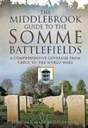 Middlebrook Guide to the Somme Battlefields