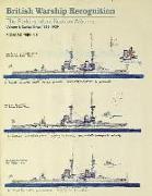 British Warship Recognition: The Perkins Identification Album: Volume I, Capital Ships 1895-1939
