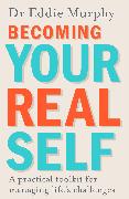 Becoming Your Real Self