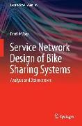 Service Network Design of Bike Sharing Systems