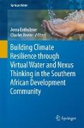 Building Climate Resilience through Virtual Water and Nexus Thinking in the Southern African Development Community