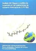 Análisis de riesgos y medios de cobertura en las operaciones de comercio internacional