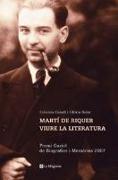 Martí de Riquer, viure la literatura