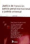 Justicia de transición, justicia penal internacional y justicia universal