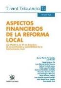 Aspectos financieros de la reforma local : Ley 27-2013, de 27 de diciembre, de racionalización y sostenibilidad de la administración local