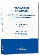 Proceso civil y mediación : su análisis en la Ley 5-2012 de mediación en asuntos civiles y mercantiles