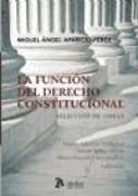 Función del derecho constitucional : selección de obras