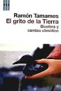 El grito de la tierra : biosfera, cambio