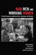 Mad Men and Working Women