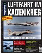 FliegerRevue X Spezial - Luftfahrt im Kalten Krieg