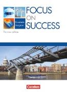 Focus on Success - The new edition, Erweiterte Ausgabe, B1/B2: 11.-12. Jahrgangsstufe, Schülerbuch