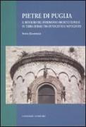 Pietre di Puglia. Il restauro del patrimonio architettonico in terra di Bari tra Ottocento e Novecento