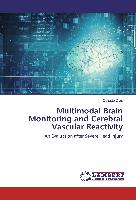Multimodal Brain Monitoring and Cerebral Vascular Reactivity