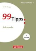 99 Tipps, Praxis-Ratgeber Schule für die Sekundarstufe I und II, Schulrecht, Buch