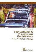 Spot Weldabaility Principles and Considerations