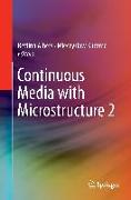 Continuous Media with Microstructure 2