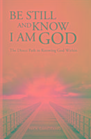 BE STILL & KNOW I AM GOD