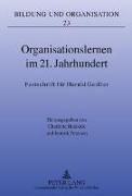 Organisationslernen im 21. Jahrhundert