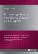 Erinnerungsliteratur von Jehovas Zeugen als NS-Opfern