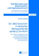 Die «Best Execution» im deutschen Wertpapierhandel gemäß § 33a WpHG