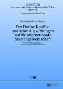 Der Darfur-Konflikt und seine Auswirkungen auf die internationale Staatengemeinschaft