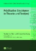 Prädikative Strukturen in Theorie und Text(en)
