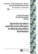 Sprachvariation und Sprachreflexion in interkulturellen Kontexten