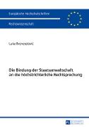 Die Bindung der Staatsanwaltschaft an die höchstrichterliche Rechtsprechung