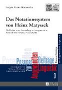 Das Notationssystem von Heinz Matyssek