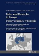 Polen und Deutsche in Europa- Polacy i Niemcy w Europie