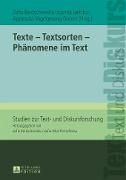 Texte ¿ Textsorten ¿ Phänomene im Text