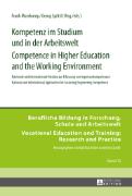 Kompetenz im Studium und in der Arbeitswelt. Competence in Higher Education and the Working Environment