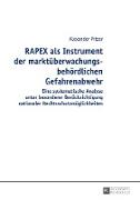 RAPEX als Instrument der marktüberwachungsbehördlichen Gefahrenabwehr