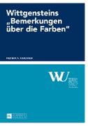 Wittgensteins «Bemerkungen über die Farben»