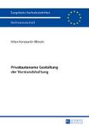 Privatautonome Gestaltung der Vorstandshaftung