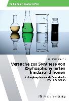 Versuche zur Synthese von ¿-phosphonylierten Imidazolidinonen