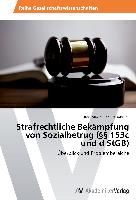 Strafrechtliche Bekämpfung von Sozialbetrug (§§ 153c und d StGB)