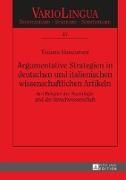 Argumentative Strategien in deutschen und italienischen wissenschaftlichen Artikeln