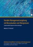 Variable Managementvergütung mit Bonusbanken und Obergrenzen