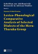 Lexico-Phonological Comparative Analysis of Selected Dialects of the Meru-Tharaka Group