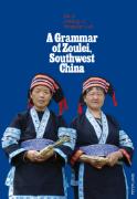 A Grammar of Zoulei, Southwest China