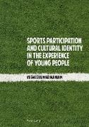 Sports Participation and Cultural Identity in the Experience of Young People